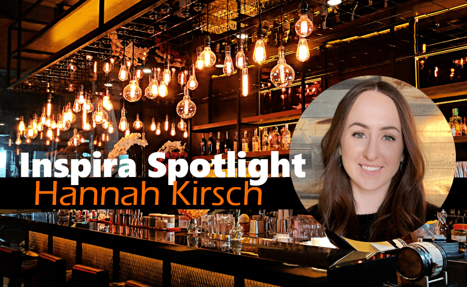 A headshot of a young brunette white woman, with the title "Inspira Spotlight: Hannah Kirsch" overlaid on the background of an upscale bar.