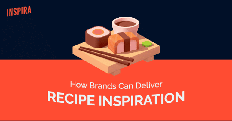 How Brands Can Deliver Recipe Inspiration